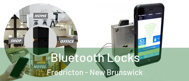 Bluetooth Locks Fredricton - New Brunswick